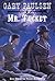Mr. Tucket (The Tucket Adventures, #1)