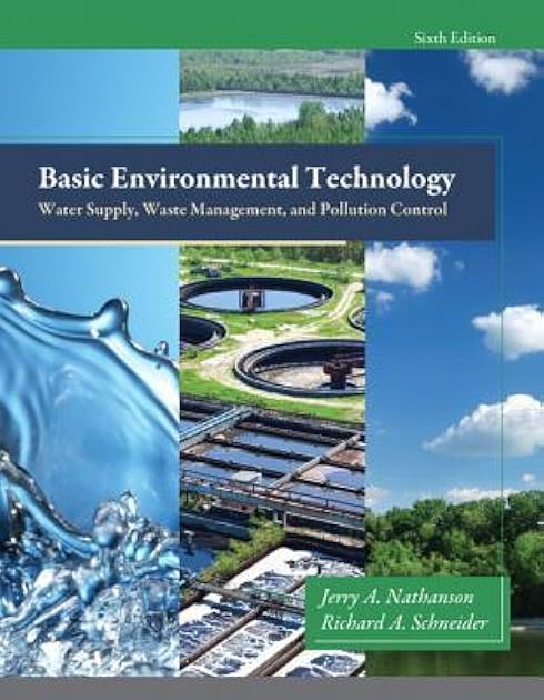 Basic Environmental Technology: Water Supply, Waste Management, and Pollution Control