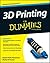 3D Printing for Dummies