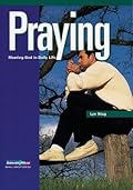 Praying: Meeting God in Daily Life