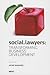 Social.Lawyers: Transforming Business Development, 2010-2011