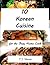 Korean Cuisines for the Busy Home Cook