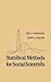 Statistical Methods for Social Scientists (Quantitative Studies in Social Relations)