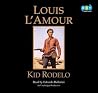 Kid Rodelo by Louis L'Amour Kid Rodelo by Louis L'Amour
