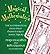 Magical Mathematics The Mathematical Ideas That Animate Great Magic Tricks by Ron Graham