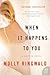 When It Happens to You: A Novel in Stories