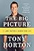 The Big Picture by Tony Horton
