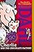 Charlie and the Chocolate Factory by Roald Dahl