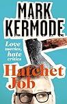 Hatchet Job: Love...