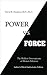 Power vs. Force by David R. Hawkins