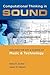 Computational Thinking in Sound: Teaching the Art and Science of Music and Technology