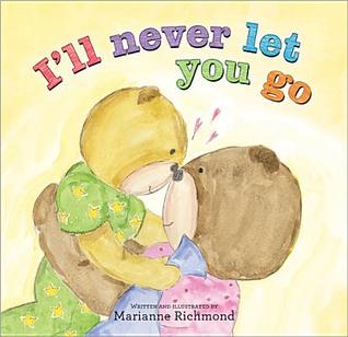 I'll Never Let You Go (Hardcover)