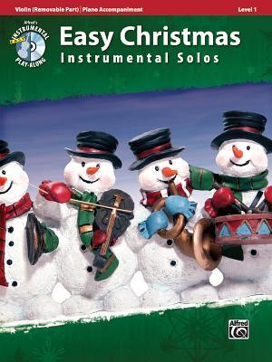 Easy Christmas Instrumental Solos for Strings, Level 1: Violin, Book & Online Audio/Software (Easy Instrumental Solos Series)