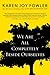 We Are All Completely Beside Ourselves by Karen Joy Fowler