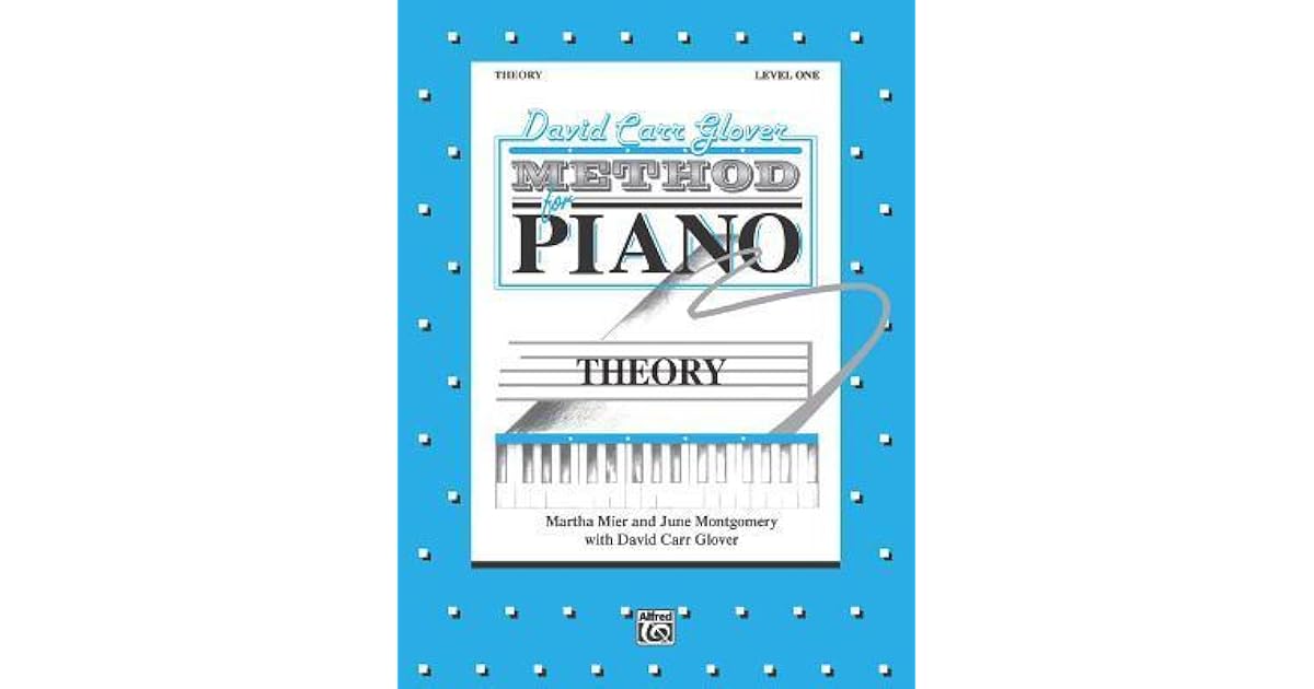 David Carr Glover Method For Piano / Theory / Level 1 (9780898988758)