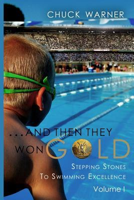 ...And Then They Won Gold