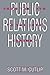 Public Relations History by Scott M. Cutlip