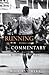 Running Commentary: A Life on the Run