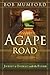 Agape Road by Bob Mumford