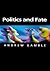 Politics and Fate (Themes f...