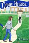 Dream Reunion by J.J. DiBenedetto