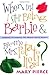 When Did I Stop Being Barbie and Become Mrs. Potato Head? by Mary Pierce When Did I Stop Being Barbie and Become Mrs. Potato Head? by Mary Pierce