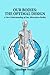 Our Bodies: The Optimal Design: Tapping into the Natural Healing Power Within Our Bodies