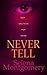 Never Tell