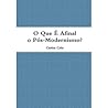 O Que é Afinal o Pós-Modernismo?