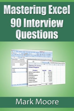 Mastering Excel 90 Interview Questions (Kindle Edition)