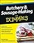 Butchery and Sausage-Making For Dummies