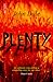 Plenty