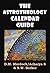 The Astrotheology Calendar ...