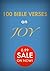 100 BIBLE VERSES ON JOY - Inspiring thoughts for encouragemen... by John Archer