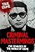 Criminal Masterminds