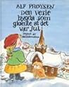 Den vesle bygda som glømte at det var jul by Alf Prøysen