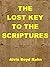 The Lost Key to the Scriptures