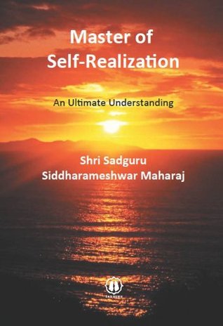 Master of Self-Realization: An Ultimate Understanding (Kindle Edition)