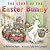 The Story of the Easter Bunny by Katherine Tegen The Story of the Easter Bunny by Katherine Tegen