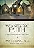 Awakening Faith: Daily Devotions from the Early Church