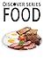 Food: Discover Series Book for Kids (Kindle Kids Library)
