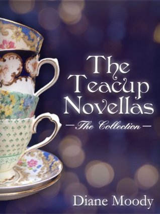The Teacup Novellas - The Collection (Kindle Edition)