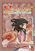 Vermonia #3: Release of the Red Phoenix