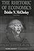 The Rhetoric of Economics by Deirdre Nansen McCloskey