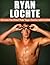 Ryan Lochte: Life Lessons from Michael Phelps’ Biggest American Swimming Rival (Ryan Lochte, Michael Phelps, Beneath the Surface, No limits, American Swimmer, biography, Olympic Games Book 1)