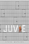 Juvie by Steve Watkins Juvie by Steve Watkins