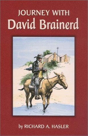 Journey with David Brainerd: Forty days or forty nights with David Brainerd