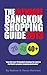 The Ultimate Bangkok Shopping Guide