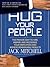 Hug Your People by Jack Mitchell