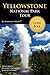 Yellowstone National Park Tour Guide